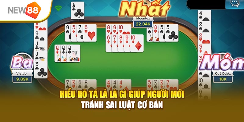 Hiểu rõ Tá Lả là gì giúp người mới tránh sai luật cơ bản